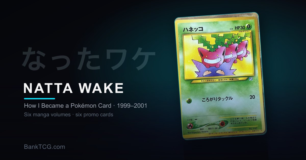 Natta Wake Pokémon Cards: The Complete Guide to "How I Became a Pokémon Card"